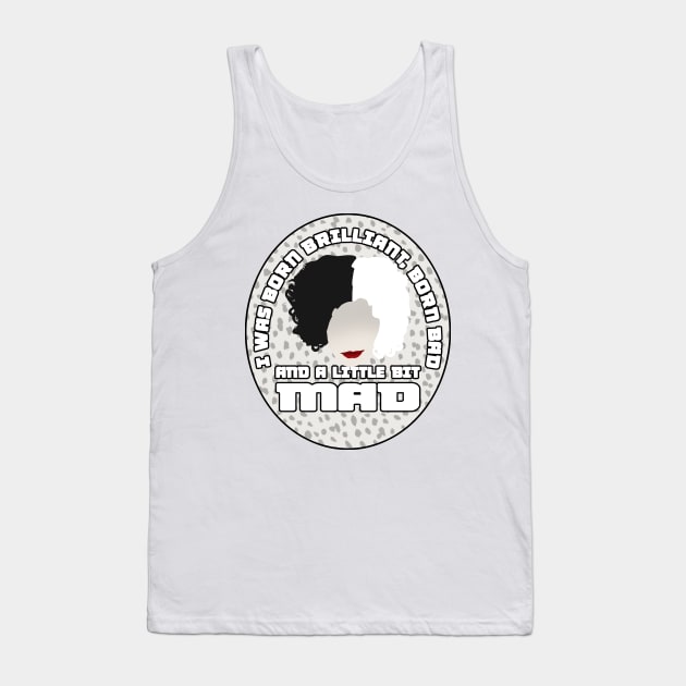 You are Estella, not Cruella Tank Top by thearkhive